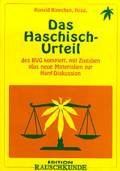 Das Haschisch-Urteil Das Haschisch-Urteil