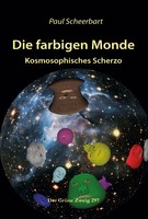 Die farbigen Monde Die farbigen Monde